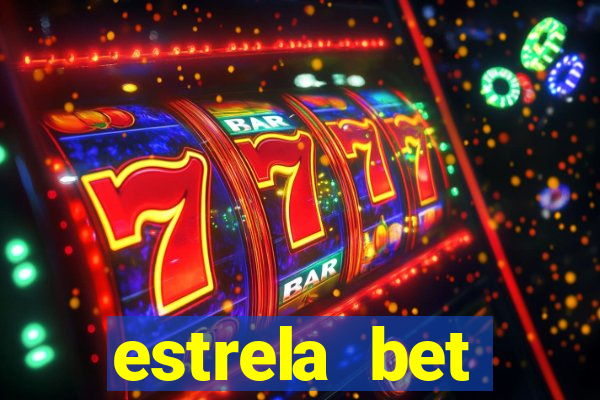 estrela bet horarios pagantes